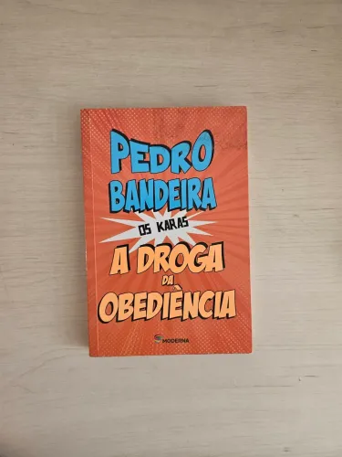 A Droga da Obediência