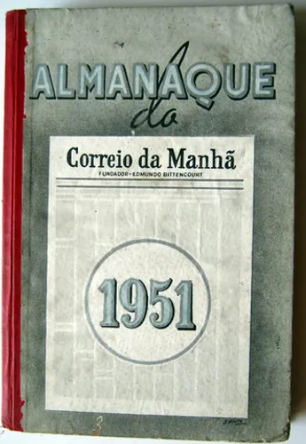 Almanaque 1951, 1952, 1953, 1954, 1955 do Correio da Manhâ, (Para Colecionador)