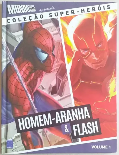 Livro/revista Coleção Super-Heróis Volume 1: Homem-Aranha e Flash - capa dura