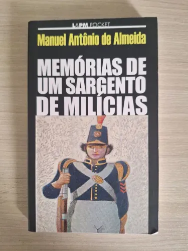 Memórias de um Sargento de Milícias - L&PM Pocket