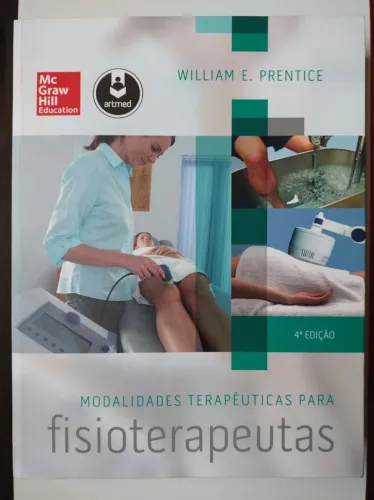Modalidades Terapêuticas para Fisioterapeutas 4ª Edição