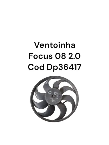 Ventoinha Focus 08 2.0 Cod Dp36417