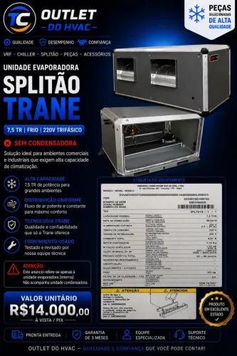 Unidade evaporadora Splitão TRANE 7,5TR