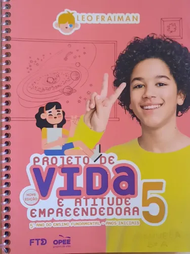 Projeto de Vida e Atitude Empreendedora 5 - 5° ano fundamental Leo Fraiman