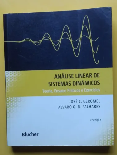 Análise Linear de Sistemas Dinâmicos. Geromel e Palhares