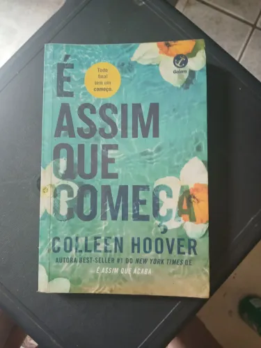 E Assim que Começa. Collen Hoover.