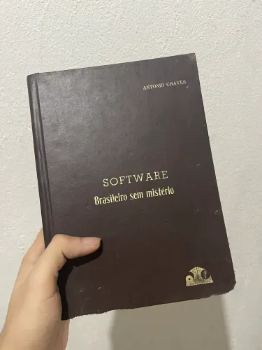 Livro Raro Software: Brasileiro Sem Mistério - Antônio Chaves (1988)