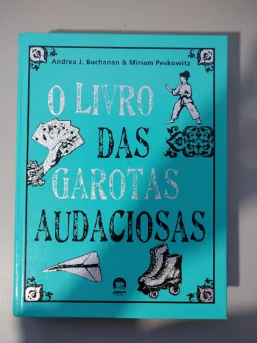 LIVRO DAS GAROTAS AUDACIOSAS