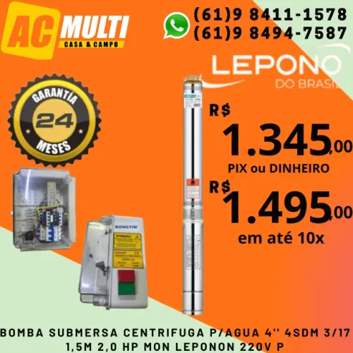 Bomba para poço artesiano caneta  palito 4'' 4SDM 3/17 1,5M 2,0 HP MON LEPONON 220V P