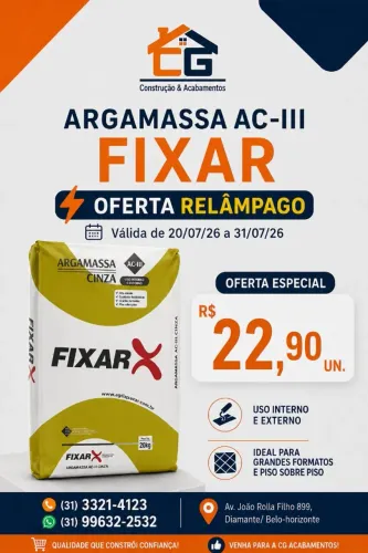 **PROMOÇÃO** Argamassa AC-III FIXAR 20kg - R$22,90 a unidade (POR TEMPO LIMITADO).