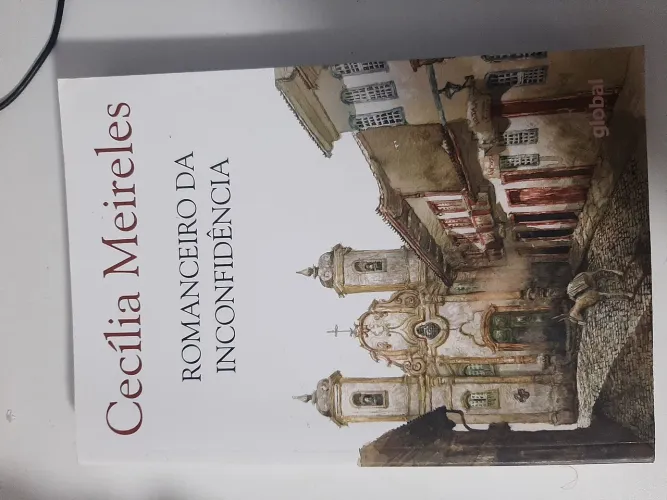 Livro Cecília Meireles - O Romanceiro da Incofidência