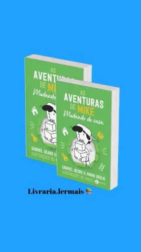 As aventuras de Mike 3: mudando de casa
