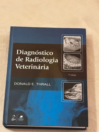 Diagnóstico de radiologia veterinária 5a edição Donald E. Thrall