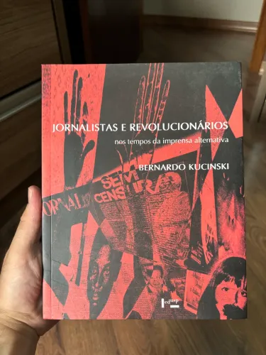 LIVRO | Jornalistas e Revolucionários: nos Tempos da Imprensa