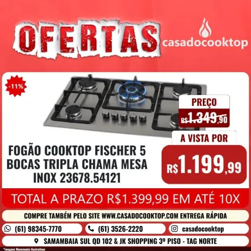 FOGÃO COOKTOP FISCHER 5 BOCAS TRIPLA CHAMA MESA INOX 23678.54121