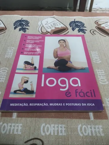 Livro Yoga é Fácil - Meditação, Respiração e Posturas