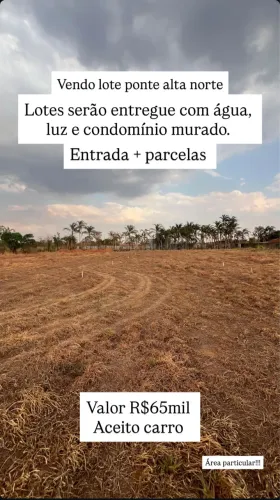 OPORTUNIDADE LOTE PONTE ALTA NORTE PARCELADO