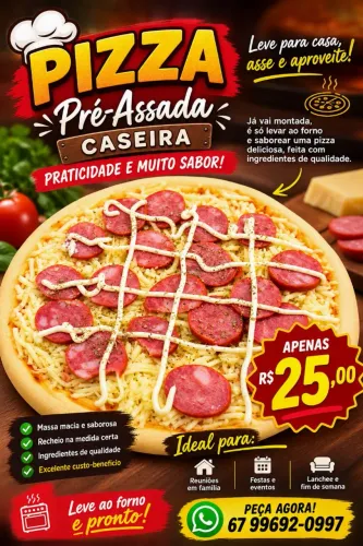 Pizza pre - assada caseira