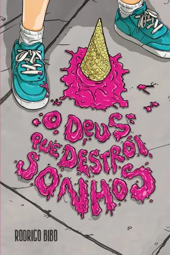 O Deus que destrói sonhos- Rodrigo Bibo