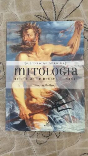 O Livro de Ouro da Mitologia - Thomas Bulfinch