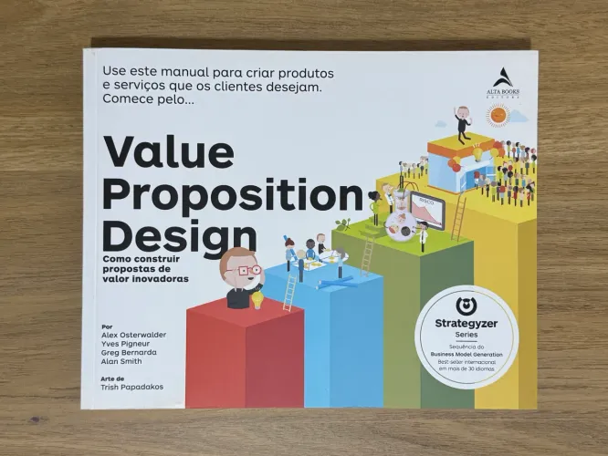 Livro Value Proposition Design - Como Construir Propostas de Valor Inovadoras