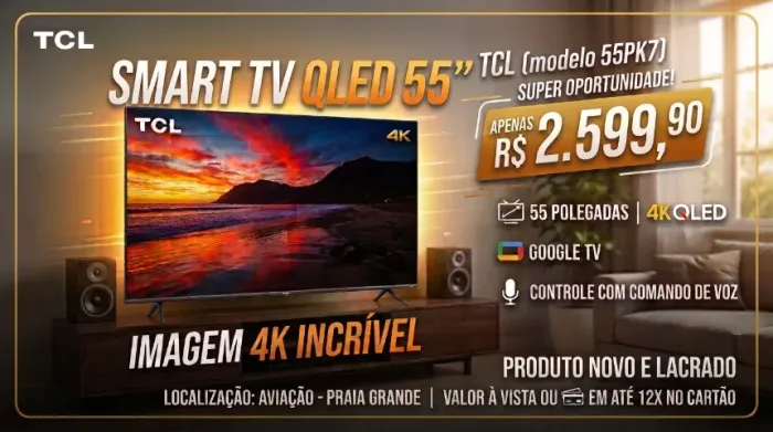 Smart TV TCL 55 4K QLED 55PK7 Controle com Comando de Voz, APARELHO LACRADO