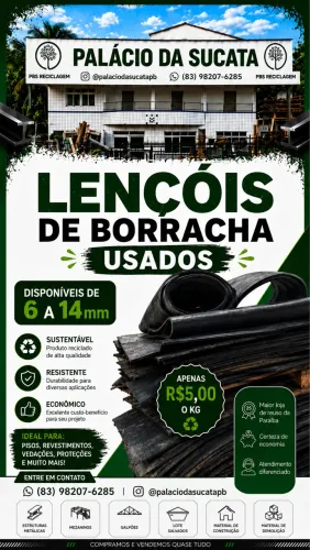 Lençol de Borracha Usado (6mm a 14mm) - R$ 5,00 o KG | Palácio da Sucata PB