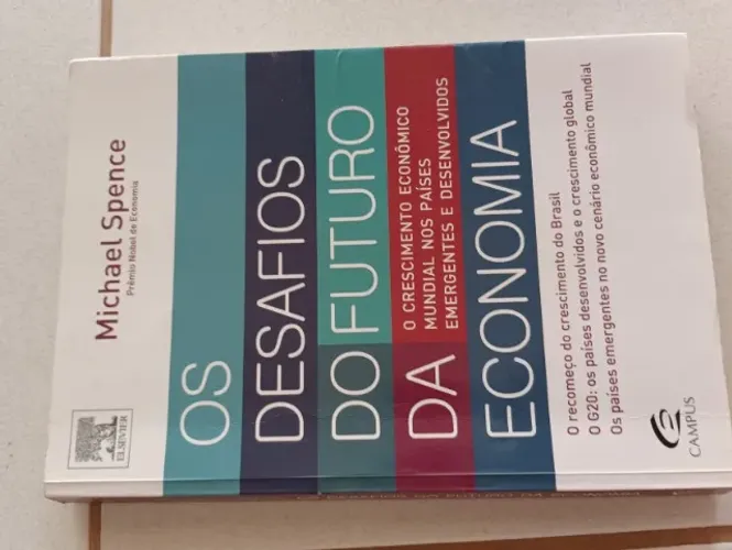 LIVRO: OS DESAFIOS DO FUTURO DA ECONOMIA - MICHAEL SPENCE