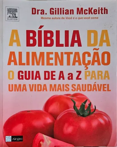 Livro A Bíblia da Alimentação da Dra. Gillian Mackeith