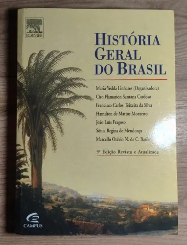 História Geral do Brasil - Maria Yedda Linhares, 9ª Ed. - Revista e Ampliada. COMO NOVO!!!