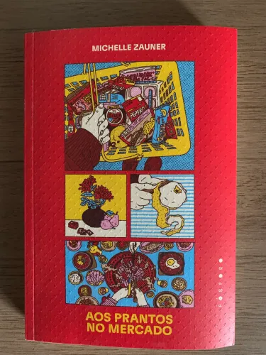 Livro - Aos Prantos no Mercado - Michelle Zauner