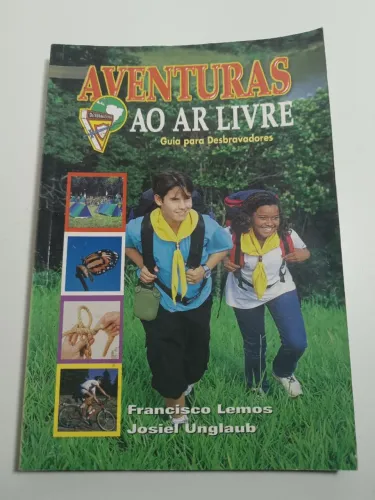 Livro Aventuras Ao Ar Livre - Guia Para Desbravadores