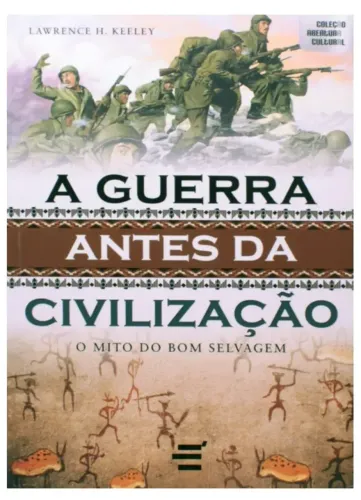Livro A Guerra Antes da Civilização + 14 itens