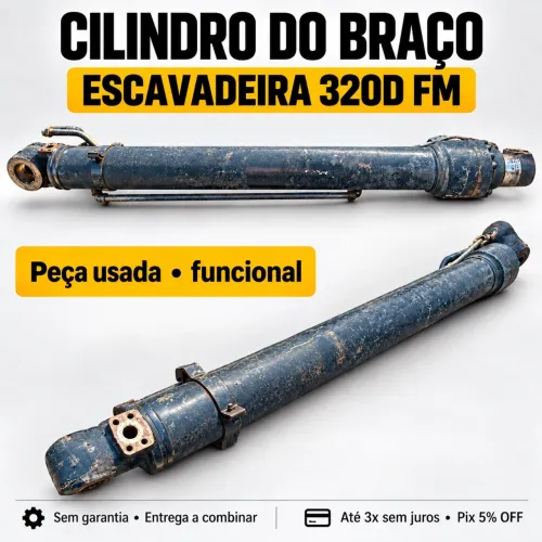 Cilindro do Braço para Escavadeira 320D FM - Usado e Funcional