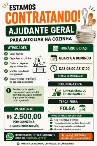 ESTAMOS CONTRATANDO - AJUDANTE GERAL PARA COZINHA