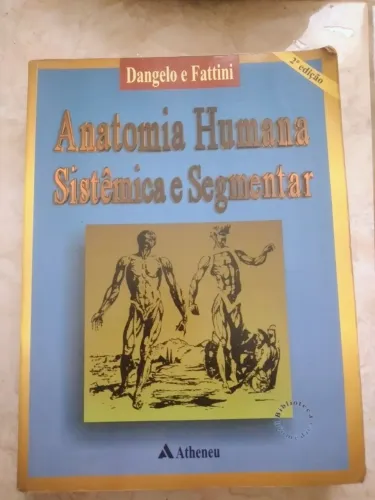 Anatomia Humana Sistêmica e Segmentar (2° Edição)