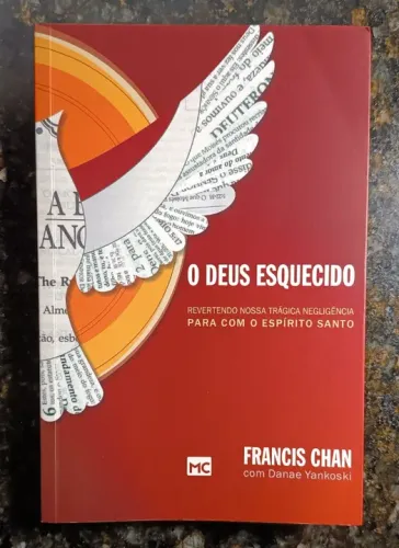 O Deus Esquecido | Francis Chan - Livro
