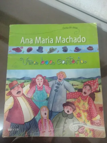 Livro Uma boa cantoria ( Ana Maria Machado)