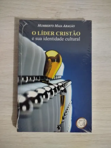 Livro O Lider Cristão e sua Identidade Cultural - Humberto Maia Aragão (2017)