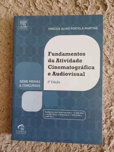 Fundamentos da atividade cinematográfica e audiovisual - Vinicius A Portela Martins