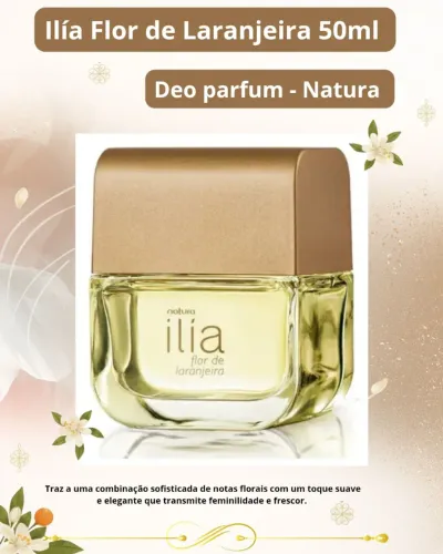 Ilia Flor de Laranjeira Deo Parfum- Natura feminino 50ml