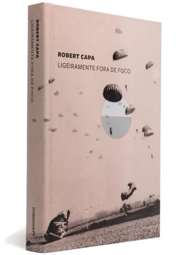 Robert Capa - Ligeiramente fora de foco