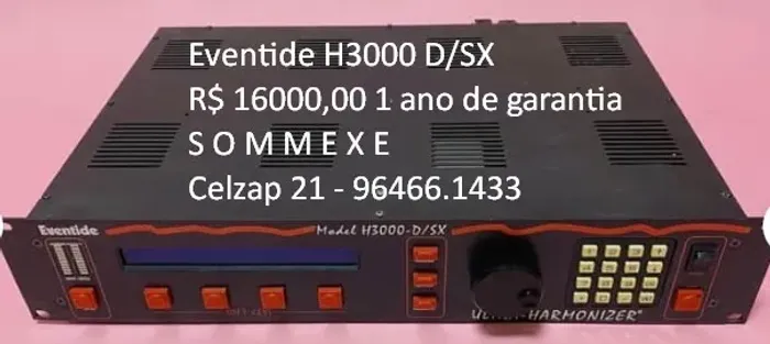 Eventide H3000 D/SX R$16k SOMMEXE celzqp 21- *