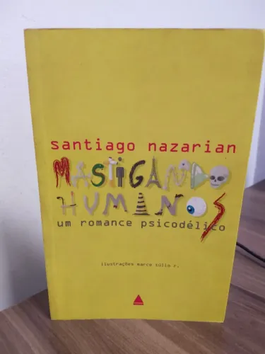Livro Mastigando Humanos Um Romance Psicodélico