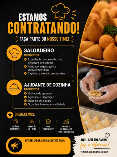 ZÉ COXINHA CONTRATA - SALGADEIRO E AJUDANTE DE COZINHA COM EXPERIÊNCIA