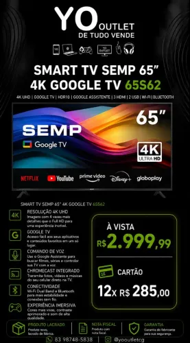 Smart TV Semp 65" 4K, Google Tv, lacrada com nf e garantia