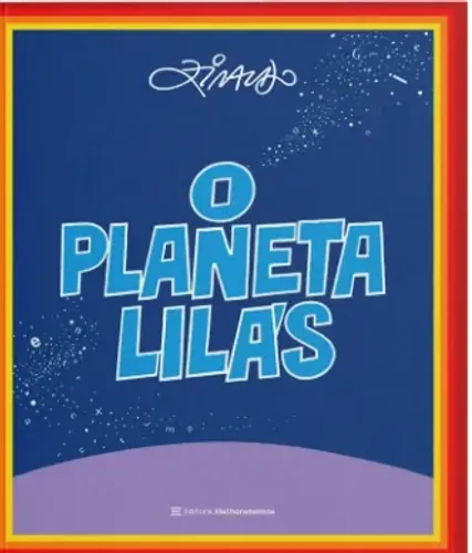 O Planeta Lilás - Ziraldo - Melhoramentos