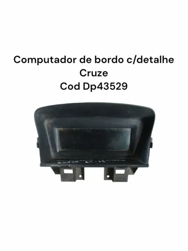 Computador De Bordo C/detalhe Cruze Cod Dp43529