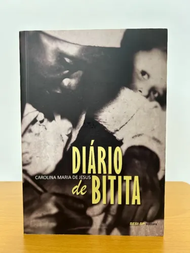 Diário de Bitita - Carolina Maria de Jesus