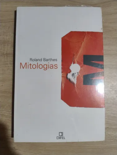 Mitologias. Roland Barthes. LACRADO!!